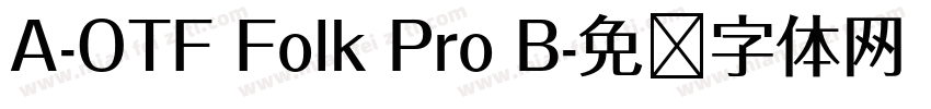A-OTF Folk Pro B字体转换